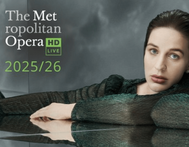 Experience the Magic of the 2025/2026 Season of the Metropolitan Opera in Budapest